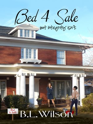 cover image of Bed 4 Sale, But Integrity Isn't